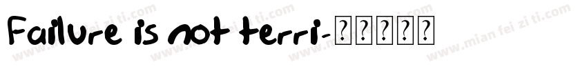 Failure is not terri字体转换